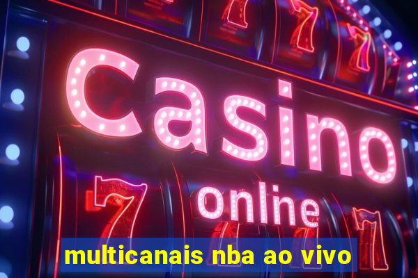 multicanais nba ao vivo